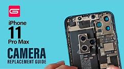 iPhone 11 Pro Max Camera Replacement