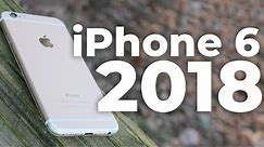 iPhone 6 in 2018 - still worth buying? (Review)