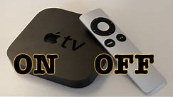 How To Turn On Apple TV - How To Turn Off Apple TV