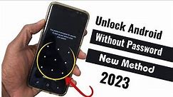 How to Unlock Android Phone without Password in Minutes 2023