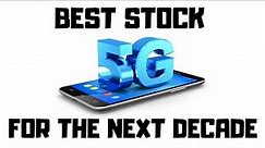 Best 5G Stocks - QCOM, NOKIA, ERICSSON N. TESLA