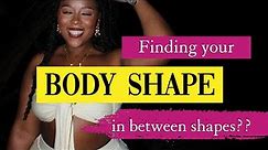 Find and Dress for Your Body Shape Made Easy (Plus Size Too)
