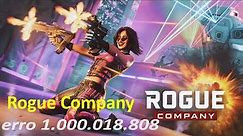 Como Resolver o erro 1.000.018.808 Rogue Company