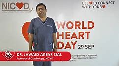 World Heart Day 2021 - Message by Dr. Jawaid Akbar Sial (Professor of Cardiology, NICVD)