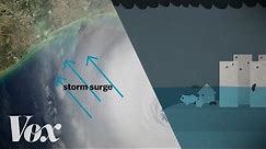 Why a storm surge can be the deadliest part of a hurricane