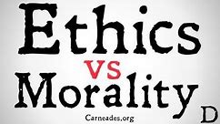Ethics vs Morality (Philosophical Distinctions)