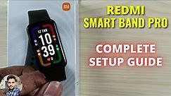 Redmi Smart Band Pro : Full Setup Guide