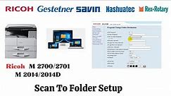 Ricoh M2701 Scan to Folder Setup: Step-by-Step Guide for Seamless Scanning.