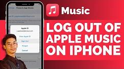 How To Log Out Of Apple Music On iPhone !