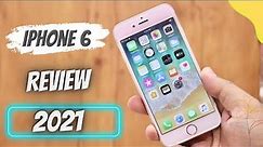iPhone 6 Should You Buy In 2021 | Apple iphone 6 Review in 2021