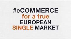 E-commerce package – towards a European Single Market
