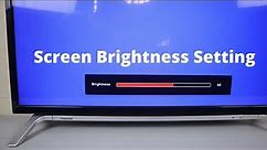 How to Adjust Screen Brightness on Toshiba Smart TV