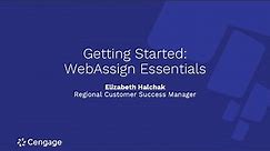 WebAssign Essentials | Instructor Getting Started Webinar