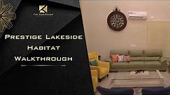 Prestige Lakeside Habitat Bengaluru | Luxury premium interior Design