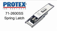 Protex Latches - 71-2600SS Spring Toggle Latch Demonstration