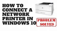 How to Connect A Network Printer in Windows 10