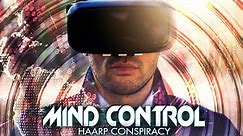 Mind Control: HAARP Conspiracy