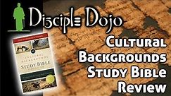 Cultural Backgrounds Study Bible - An Honest Review (of a historical context Bible!)