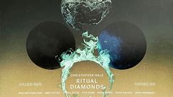 Christopher Hale - Ritual Diamonds