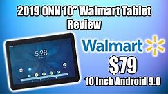2019 ONN 10” Walmart Tablet Review $79 Android 9 Tablet