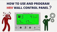 How to Use HRV Control Panel