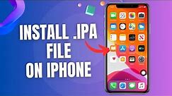 How to Install IPA Files on iPhone