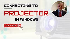 Windows 10: Connecting to a Projector and Using Extended Desktop (Dual Monitors)