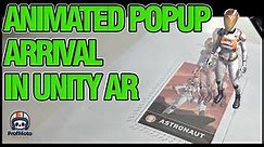 Animate Content to Pop Up when Arriving in Unity AR App