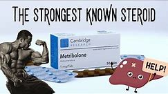 ORAL TREN aka Metribolone - The Strongest Steroid Ever?