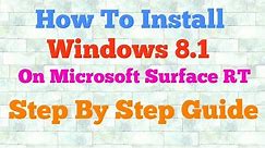 How to install windows 8.1 on Microsoft Surface RT