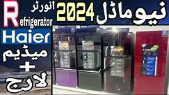Haier Inverter Refrigerator Prices 2024 Model|| Haier New Smart Inverter Medium Size Price || Fridge