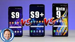 Samsung Galaxy S9 vs S9+ vs Note 9 Full Comparison