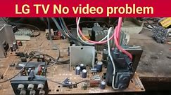 No audio no video problem in LG colour TV.