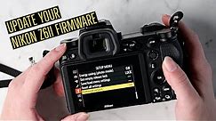 How To Update Your Nikon Z6ii Firmware | Professional Photography Tutorial