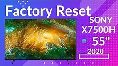 How To Factory Reset | Reboot | Sony Bravia X7500H 55'' 4K LED TV (Online TV Services)