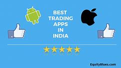 7 Best Trading Apps in India for Mobiles - [2024]