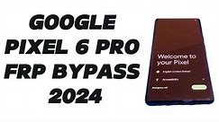 All Google Pixel Frp Bypass Without Tool Or Computer