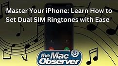 Master Your iPhone: Learn How to Set Dual SIM Ringtones with Ease