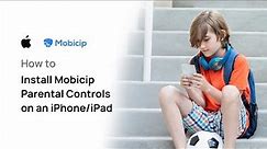 How to Setup Parental Controls on Your iPhone or iPad | Mobicip