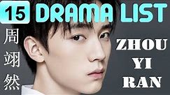 周翊然 Zhou Yi Ran | Drama List | Zhou Yiran 's all 16 dramas | CADL