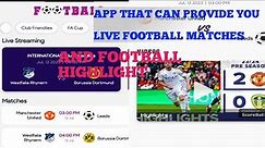 Free App for Football Highlights And live streaming Matches