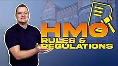HMO Rules, Regulations and Legislation!