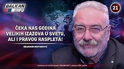 INTERVJU: Branimir Nestorović - Čeka nas godina velikih izazova, ali i pravog raspleta! (20.1.2024)