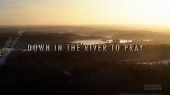 "Down in the River to Pray"