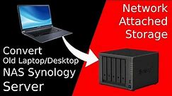 Convert Old Laptop Desktop into NAS Network Attached Storage Install Synology DSM DiskStationManager