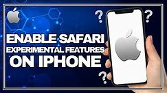 How To Enable Safari Experimental Features On Iphone (Tutorial)