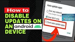 How to disable auto update of Apps on Android