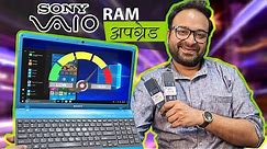 How to Upgrade Laptop RAM | Sony Vaio RAM Upgrade | 4 GB 16 GB How to Change RAM by Tech Verma