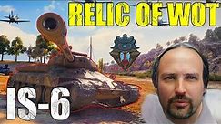 Relic of World of Tanks: The Legendary IS-6 Unveiled! 🏰🔥| World of Tanks