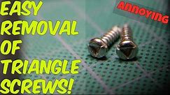 HOW TO REMOVE TRIANGLE SCREWS